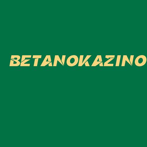 Logo da BETANOKAZINO